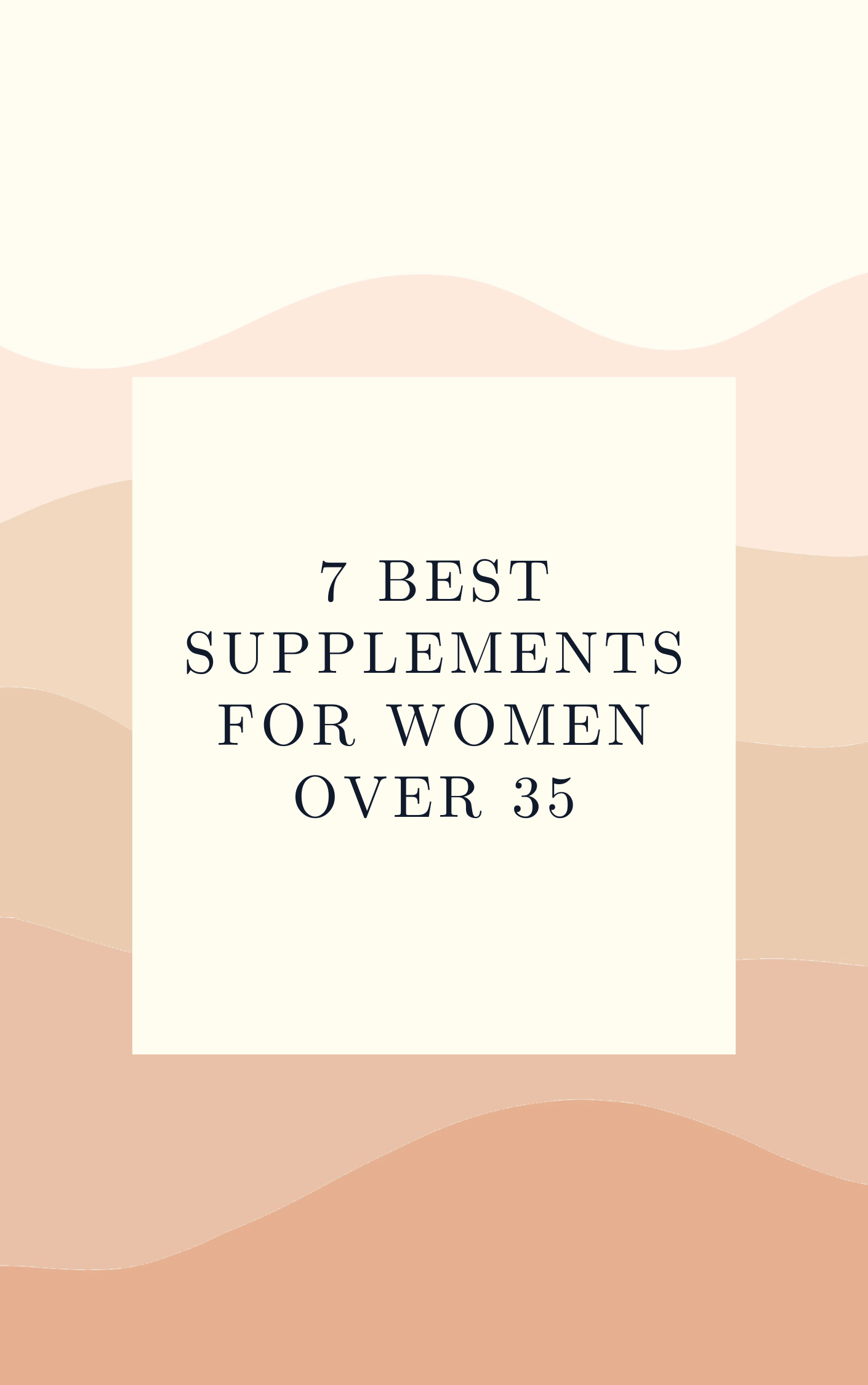 7 supplements
